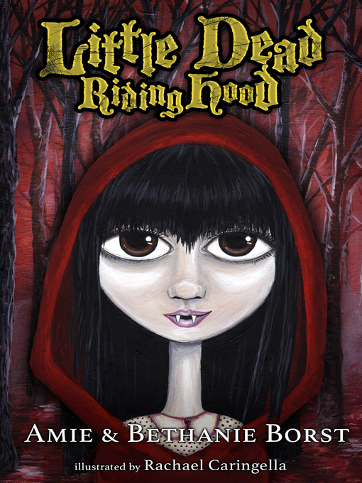 Title details for Little Dead Riding Hood by Amie Borst - Available